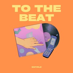 To The Beat