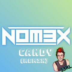 Candy [Nom3x Remix] (Update)