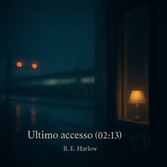 Ultimo accesso (02:13)