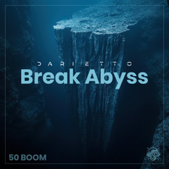 Break Abyss