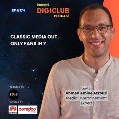DigiClub Ep174 : Classic media out... only fans in ?