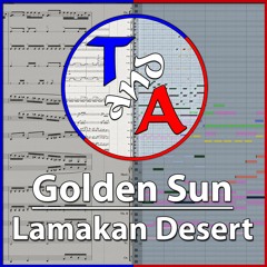 "Lamakan Desert" (Golden Sun) | Orchestral Arrangement