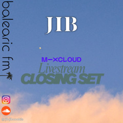 Balearic FM Debut MixCloud Livestream  - JIB Closing Set 9-10 pm CET Aug 1st