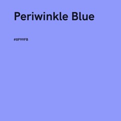PERIWINKLE BLUE EP