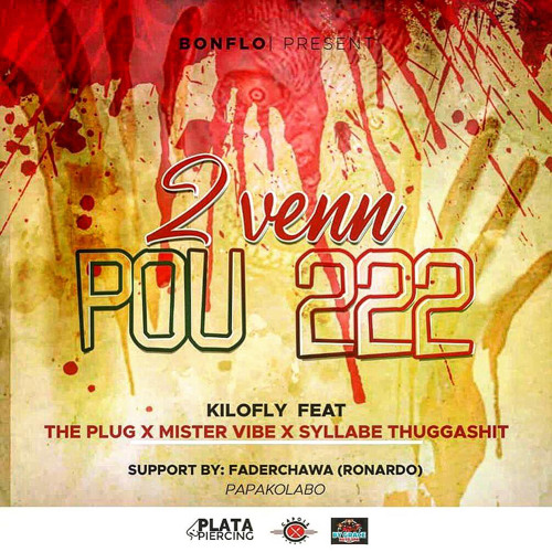 2 venn pou 222 - the plug x mister vibe x syllabe thuggashit