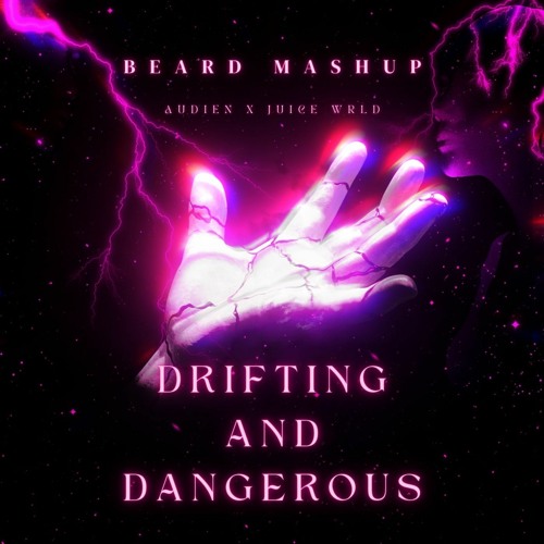 Audien X Juice Wrld Drifting And Dangerous (BEARD MASHUP)