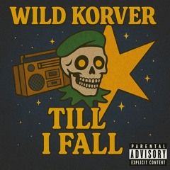 Wild Korver – Till I Fall (1 of 1 | Shining Star Vibes)