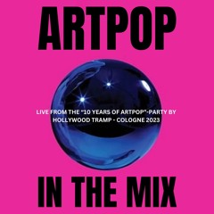 Artpop In The Mix by Hollywood Tramp