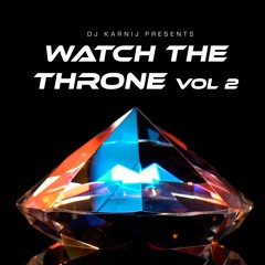Watch the Throne - Volume 2