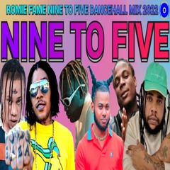 DANCEHALL MIX 2022 (RAW) NINE TO FIVE KAREAM KHARIZMA,SKENG,SQUASH,VYBZ KARTEL,INTENCE,MASICKA