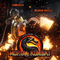 SUBMERSIVE & Brendan Bartels - Mortal Kombat (Original Mix)