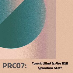 PRC07 - Twerk Wind & Fire B2B Grandma Steff