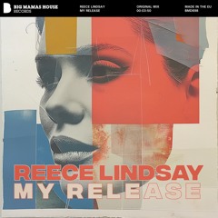 Reece Lindsay - My Release