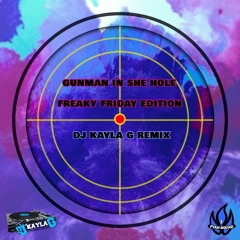 TRINIDAD KILLA x AIDONIA - Banga In She Hole [FREAKY FRIDAY EDITION] (DJ KAYLA G Remix)