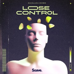 Gianluca Dimeo - Lose Control