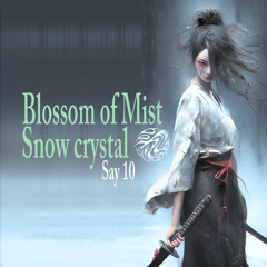 Blossom of Mist