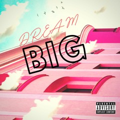 Mingo The Poet - Dream Big