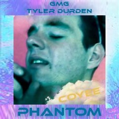 Tyler Durden - Phantom ft. coyee (Tyler freestyle)