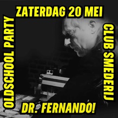 Dr. Fernando! Live @ Ain't No Party Like An Oldschool Party, 20 mei 2023, Club Smederij Tilburg
