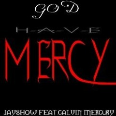 CALVIN MERCURY (STONEDOGG) - MERCY (2012)