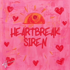 heartbreak siren