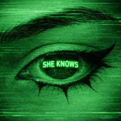 SHE KNOWS (Original Ver.)