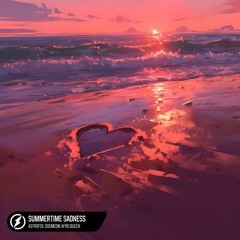 AstroFox & Dogmeow - Summertime Sadness