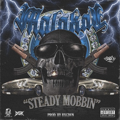 STEADY MOBBIN (PROD BY BXGDVN)