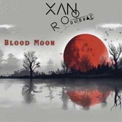 Blood Moon (Du Brae Mix)