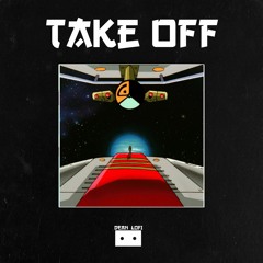 Take Off ( Lofi Hip Hop )
