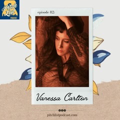 Ep 82: Vanessa Carlton