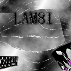 Lam8i - Viimeinen Kerta (freestyle)