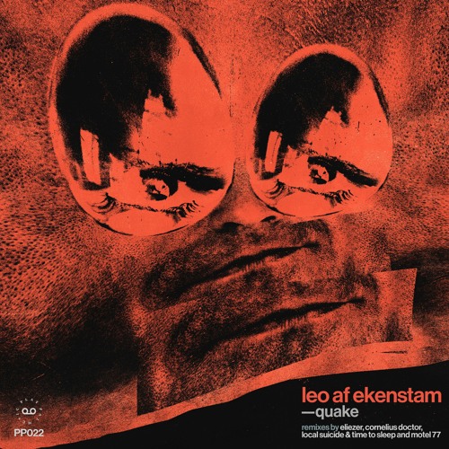 INCOMING :  Leo af Ekenstam - Quake (Cornelius Doctor Kinosexual Remix)  #PlayPalMusic