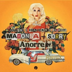 BLONDISH, Madonna, Eran Hersh, Darmon - Sorry (Anorre Remix)