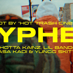 Cypher- Feat. Shotta Kainz, Bando Da Trappa & Yungg Skittles