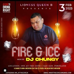 FIRE AND ICE [FEB 3 2023] QUEEN B BIRTHDAY PARTY