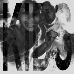 KIDS (ft. kidkurby, AURAFIEND)