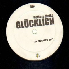 Gluecklich ( PM Speed Up Edit )