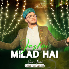 Jashne Milad Hai