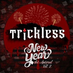 TrickLess - Happy New Year Vol.2 # 100% Autoral