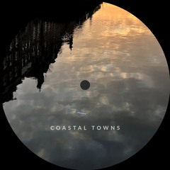 Coastal Towns - Don't Care