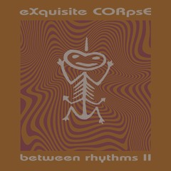 A1. Exquisite Corpse - Shadow Play