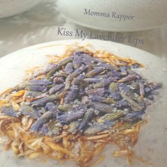 Kiss My Lavender Lips