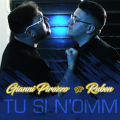Tu Si N'omm (feat. Ruben Di Pasquale)