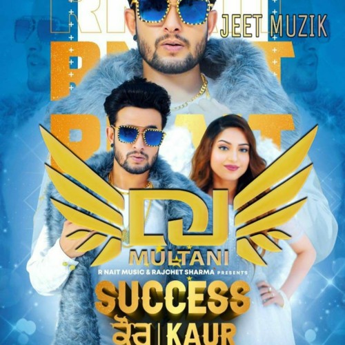 DJ MULTANI -  R NAIT  -  SUCCESS KAUR - REMIX