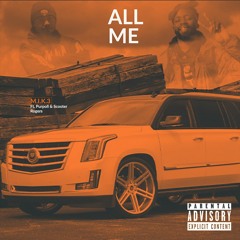 All Me (Feat. Purpoll & Scooter Rogers) [Prod. TORR3N]