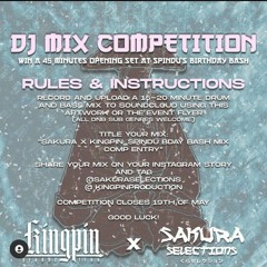 Sakura x Kingpin: Spindu Bday Bash Mix Comp Entry