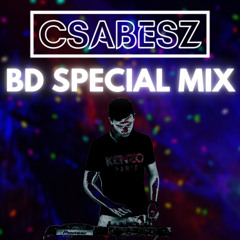 Csabesz - BD SPECIAL MIX