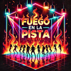 Fuego en la Pista
