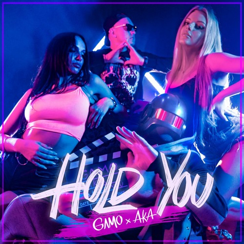 GAMO Ft. AkA - Hold You